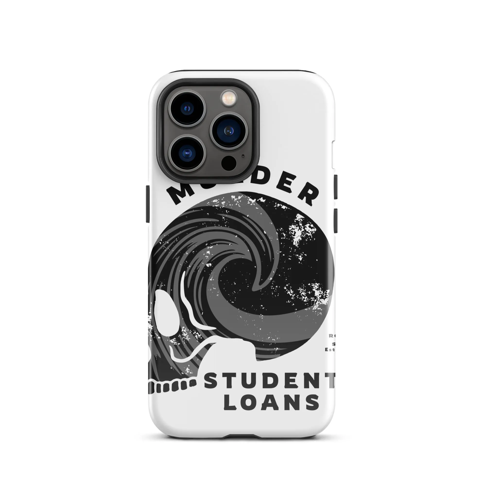 Murder Student Loans iPhone Case