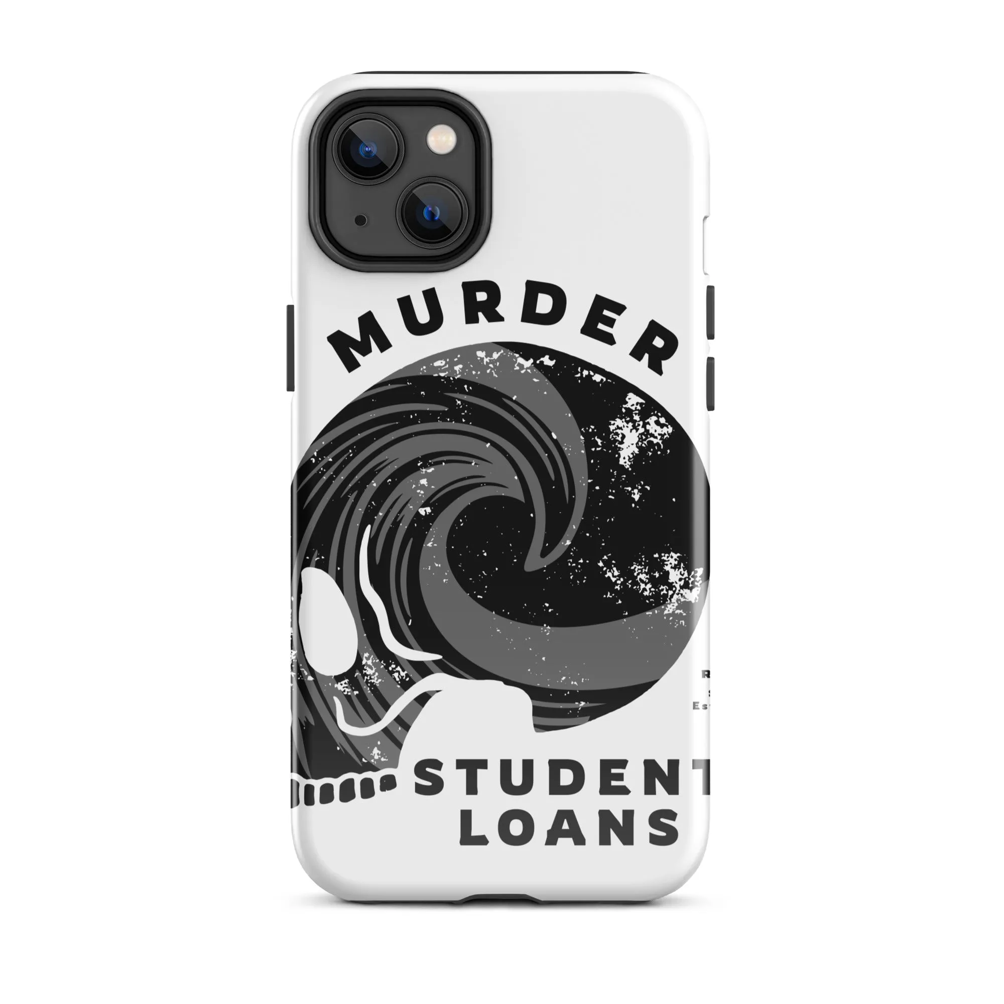 Murder Student Loans iPhone Case