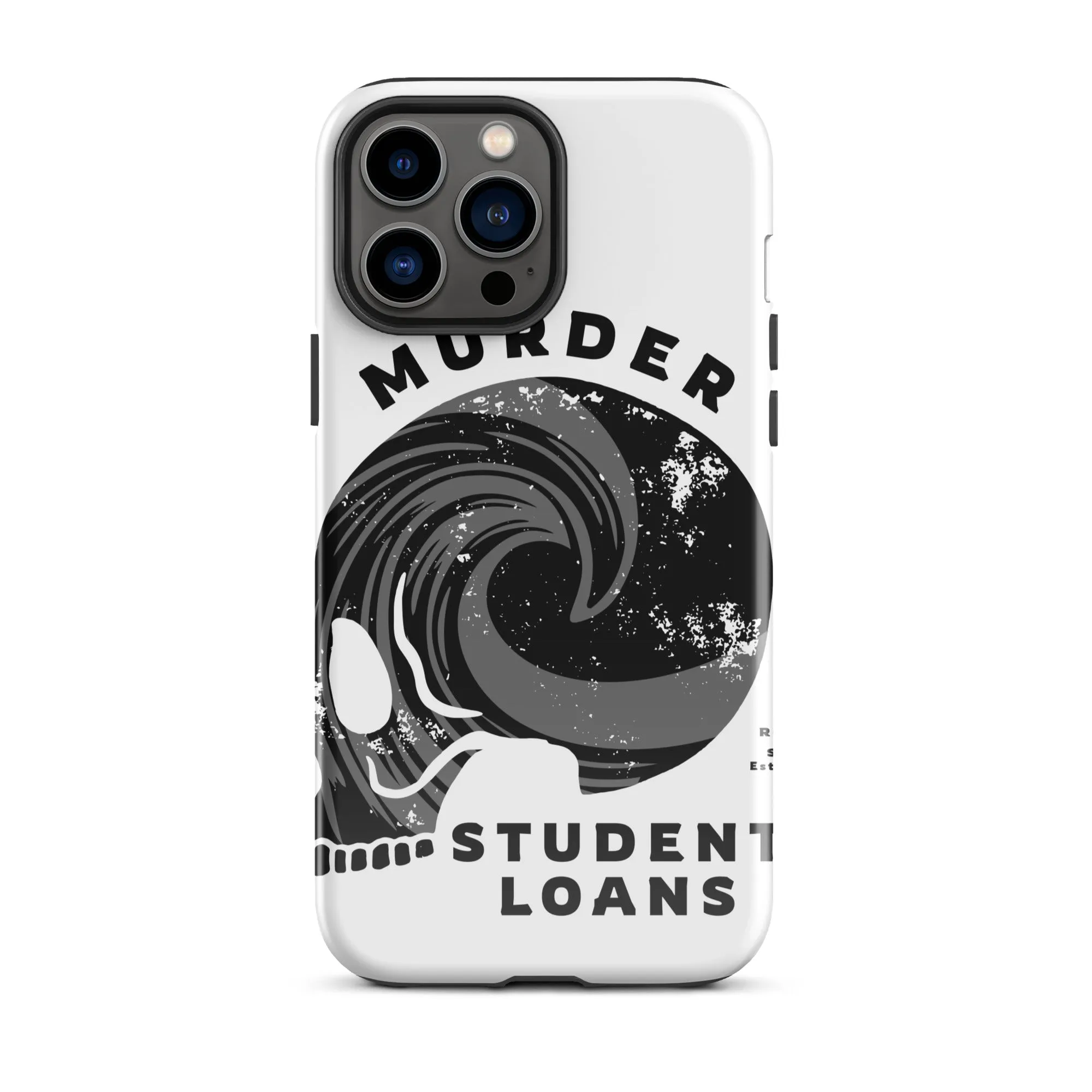 Murder Student Loans iPhone Case