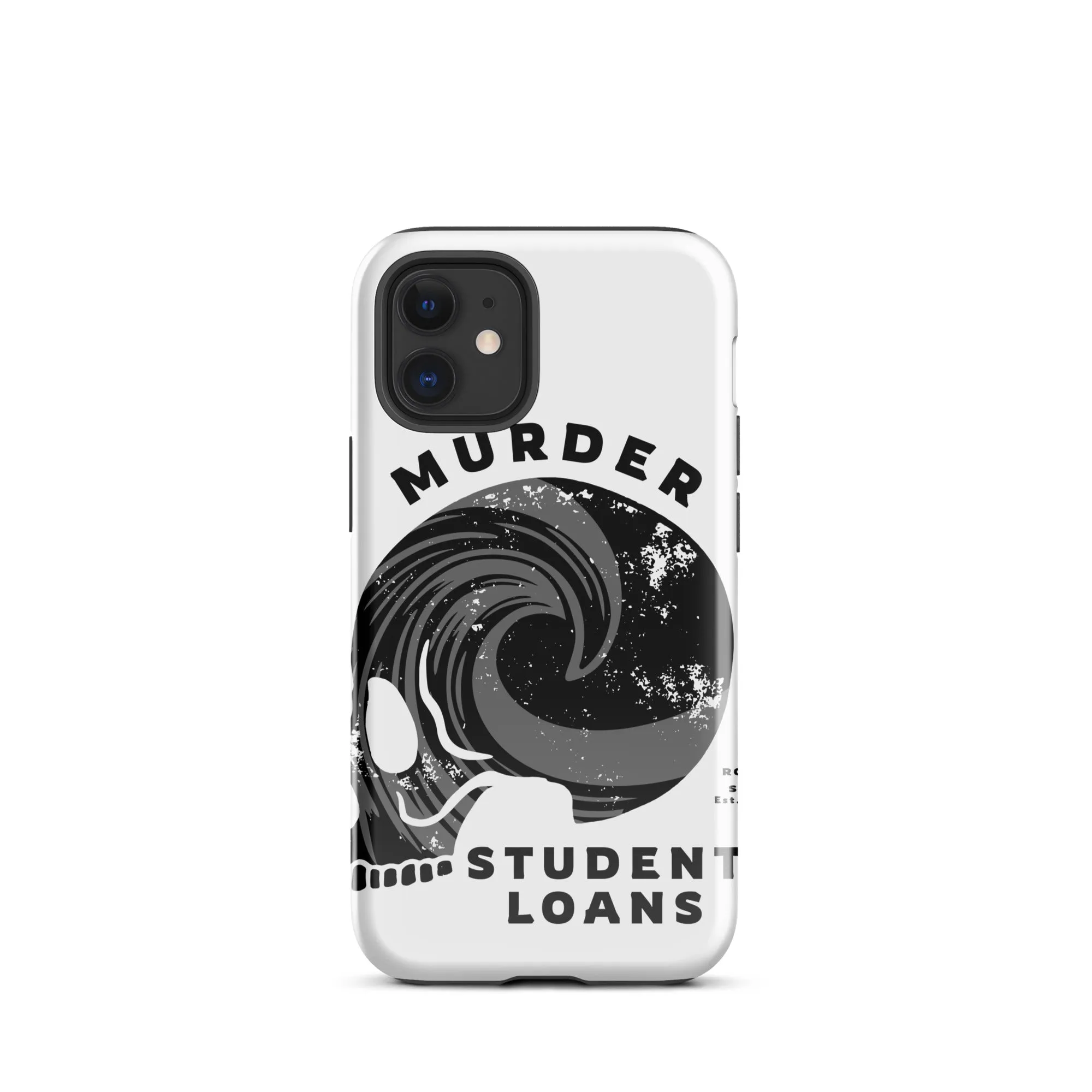 Murder Student Loans iPhone Case